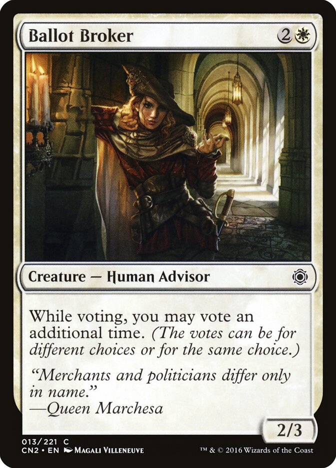Ballot Broker (13) - Conspiracy: Take the Crown (CN2)