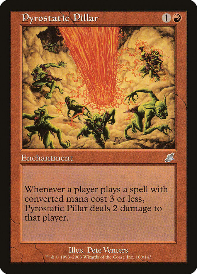 Pyrostatic Pillar (100) - Scourge (SCG)