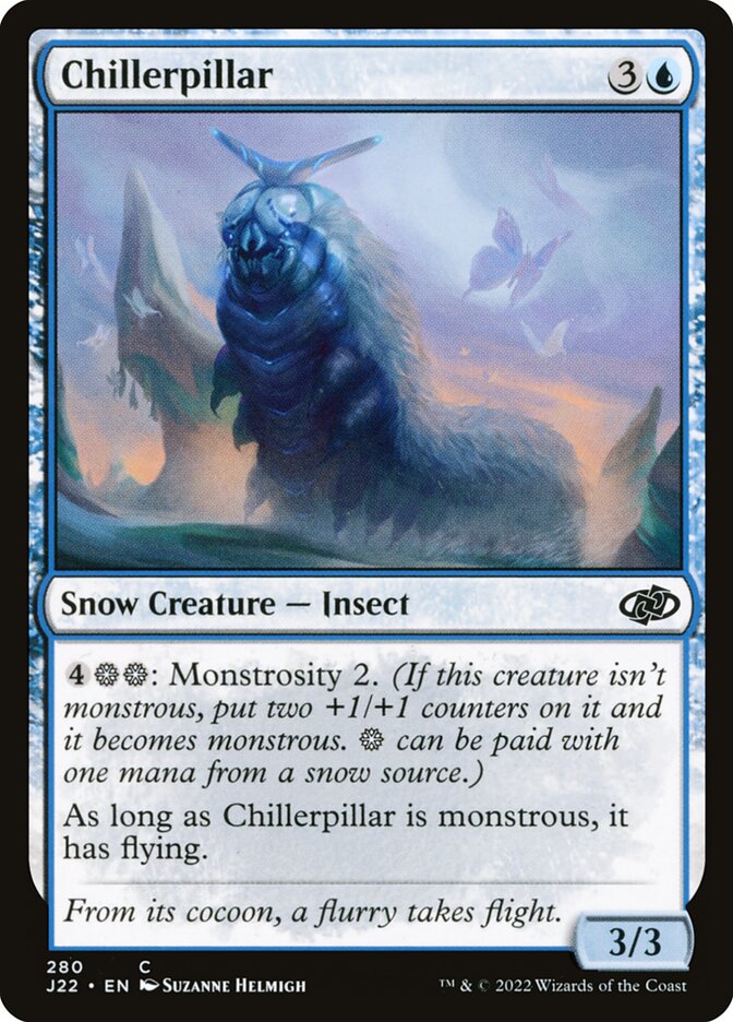 Chillerpillar (280) - Jumpstart 2022 (J22)
