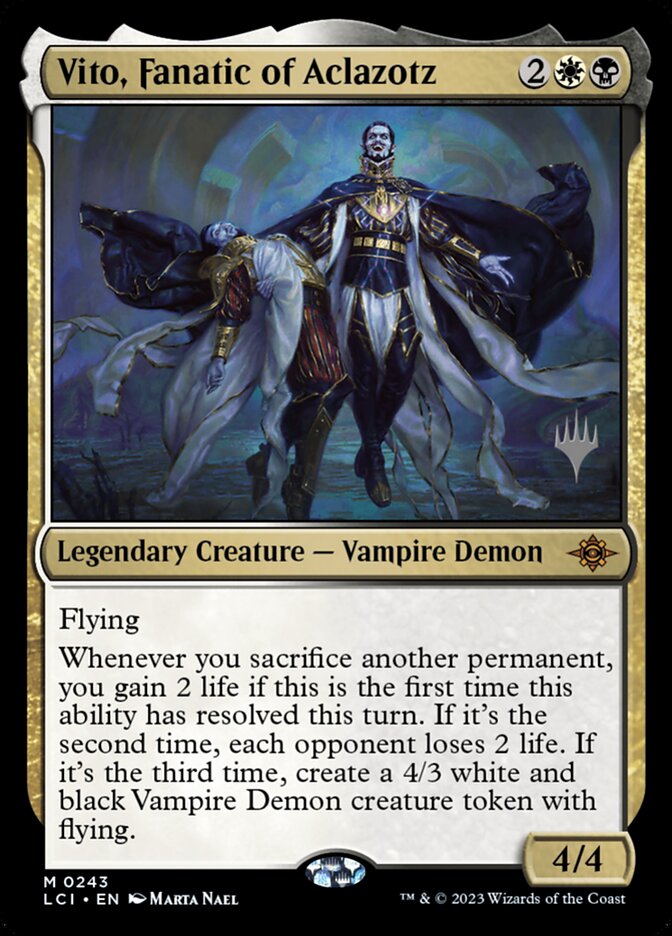 Vito, Fanatic of Aclazotz (243p) - The Lost Caverns of Ixalan Promos (PLCI)