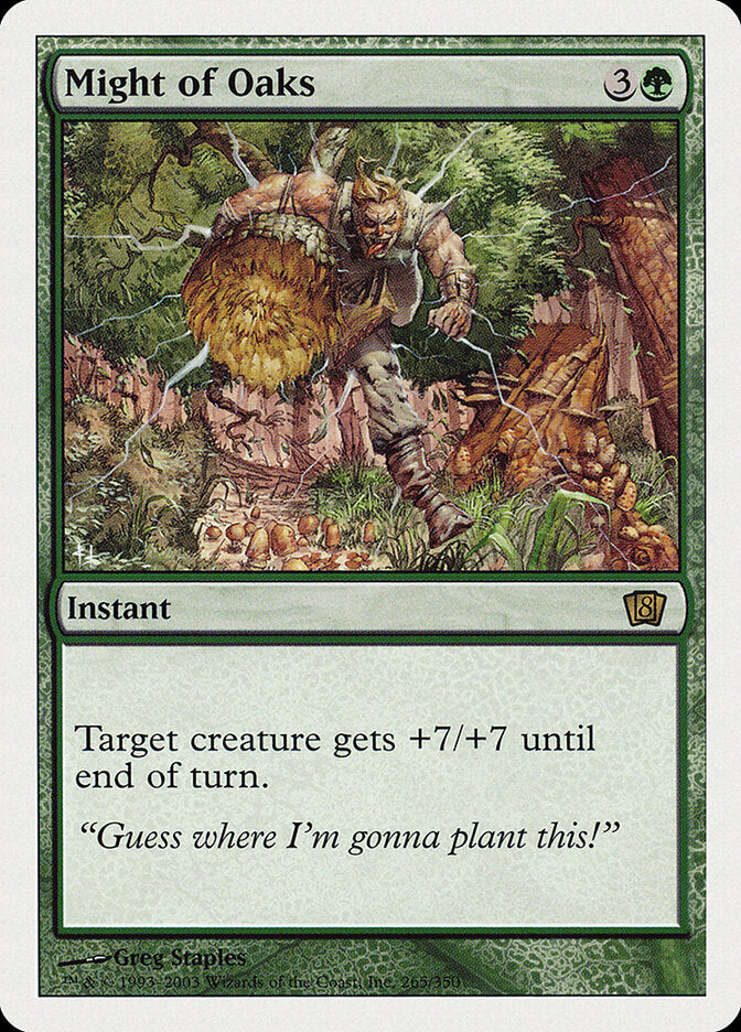 Might of Oaks (265) - Eighth Edition (8ED)