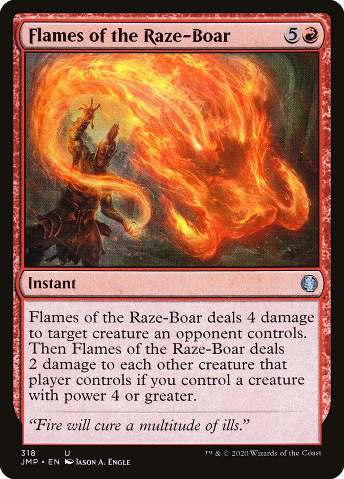 Flames of the Raze-Boar (318) - Jumpstart (JMP)