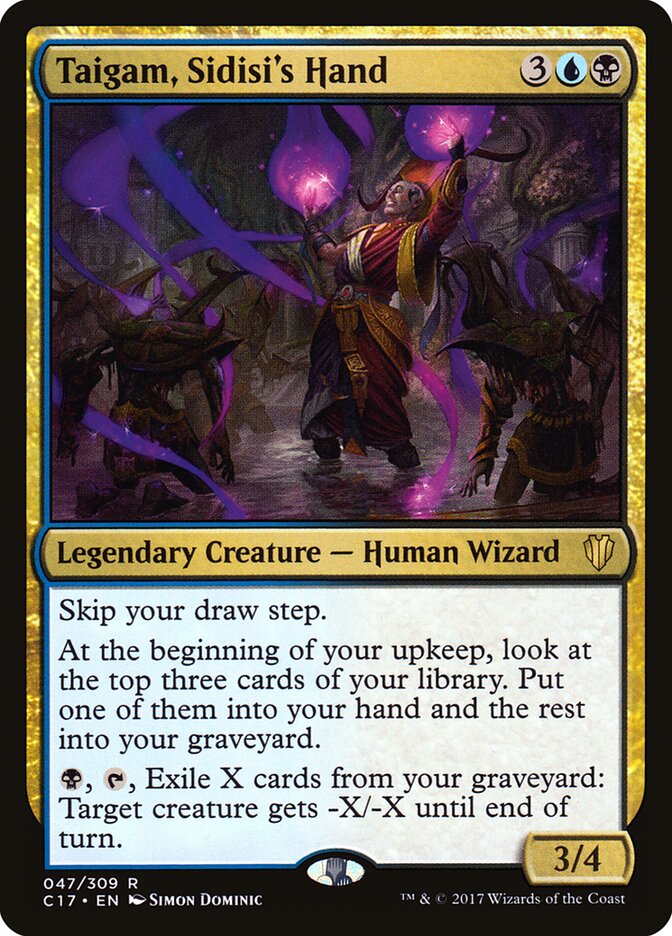 Taigam, Sidisi's Hand (47) - Commander 2017 (C17)