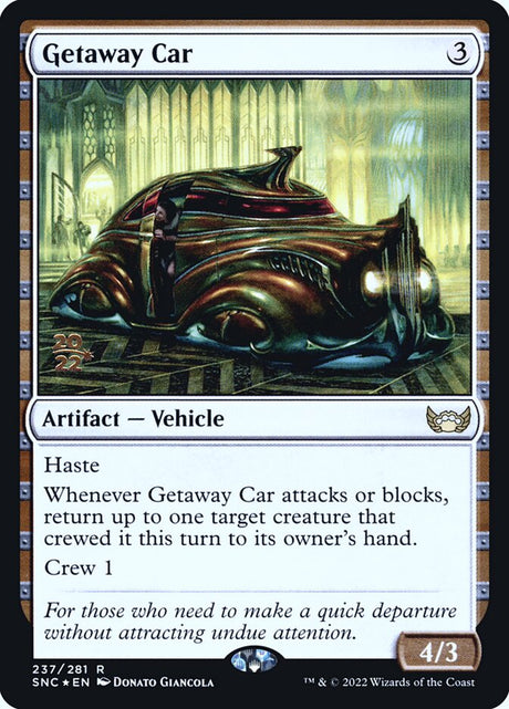 Getaway Car (237s) - Streets of New Capenna Promos (PSNC)