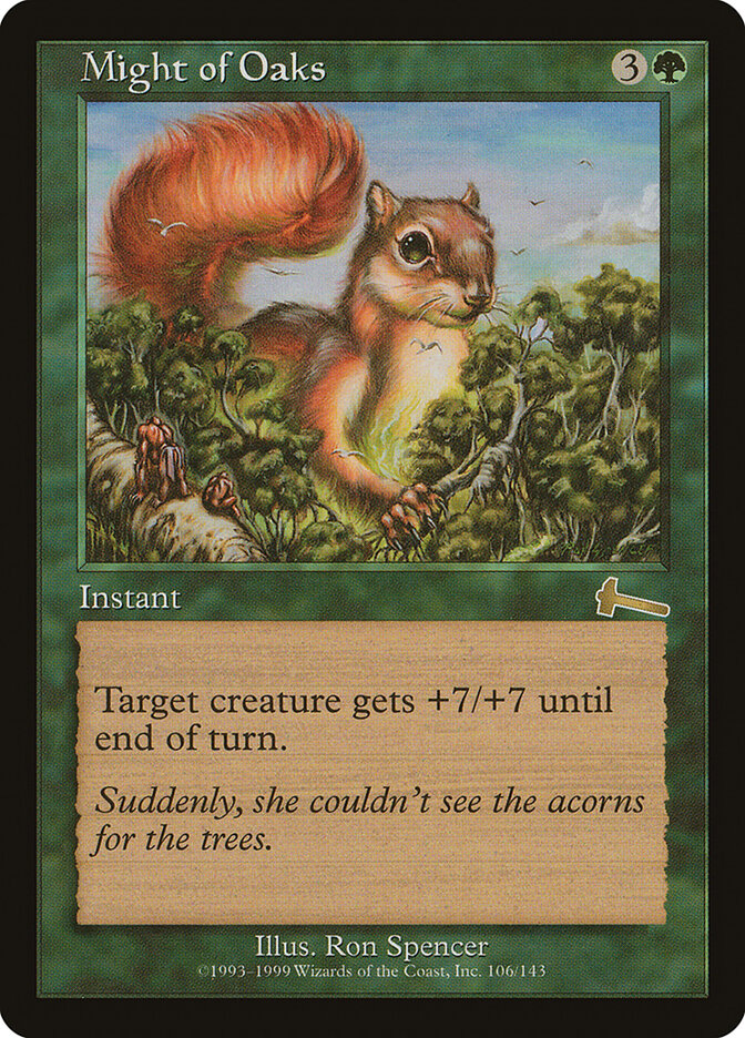 Might of Oaks (106) - Urza's Legacy (ULG)