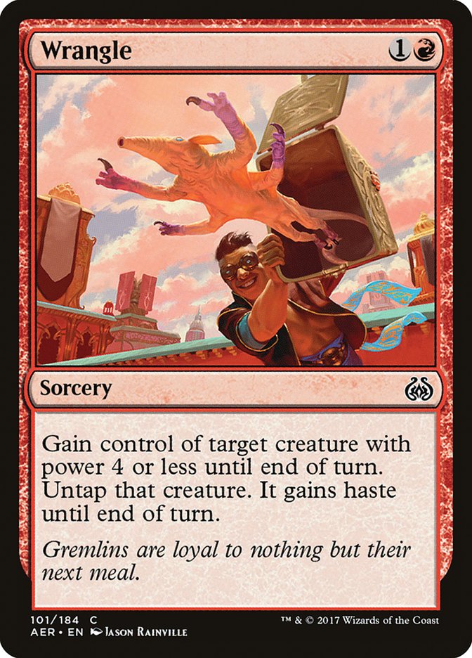 Wrangle (101) - Aether Revolt (AER)