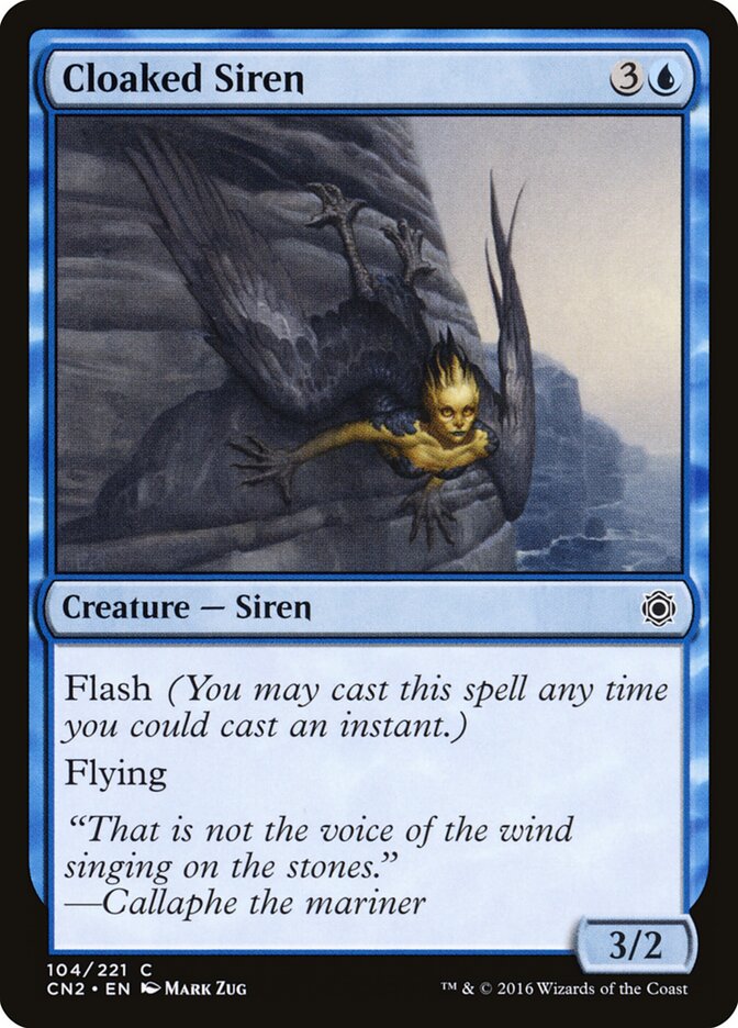 Cloaked Siren (104) - Conspiracy: Take the Crown (CN2)