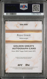 2024 Topps Gold Label Royce Gracie Golden Greats Auto /99 PSA 10