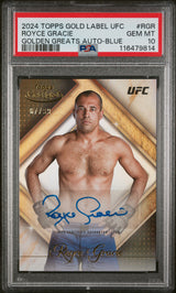 2024 Topps Gold Label Royce Gracie Golden Greats Auto /99 PSA 10