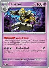 Dusknoir (37) - SV: Prismatic Evolutions (PRE)