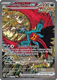 Roaring Moon ex (162) - SV: Prismatic Evolutions (PRE)