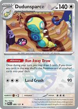 Dudunsparce (80) - SV: Prismatic Evolutions (PRE)
