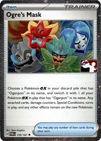 Ogre's Mask - 159/167 (Cosmos Holo) (159) - Prize Pack Series Cards