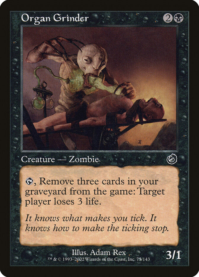 Organ Grinder (75) - Torment (TOR)