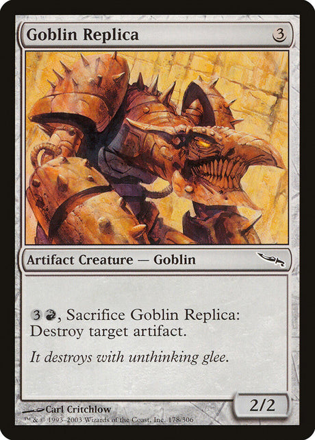 Goblin Replica (178) - Mirrodin (MRD)