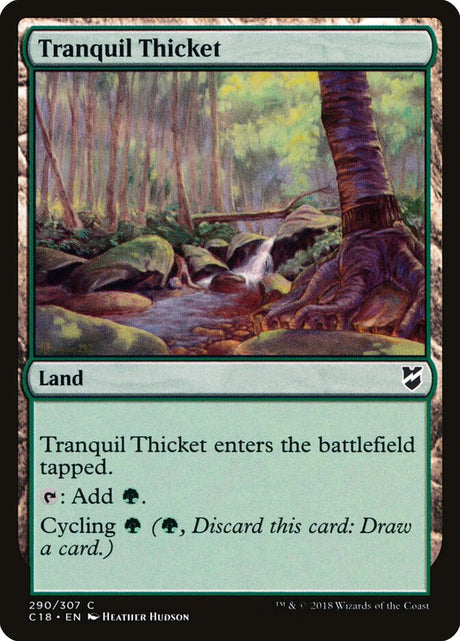Tranquil Thicket (290) - Commander 2018 (C18)