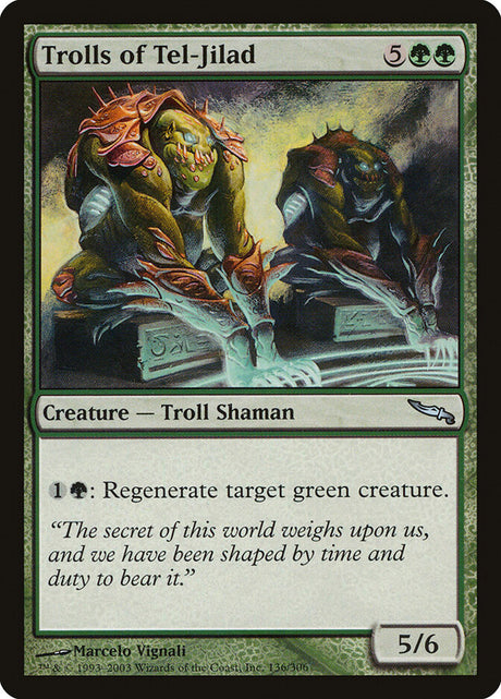 Trolls of Tel-Jilad (136) - Mirrodin (MRD)