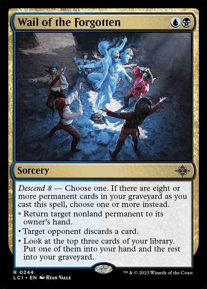 Wail of the Forgotten (244) - The Lost Caverns of Ixalan (LCI)