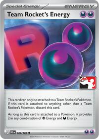 Team Rocket's Energy (182) - Prize Pack Series Cards