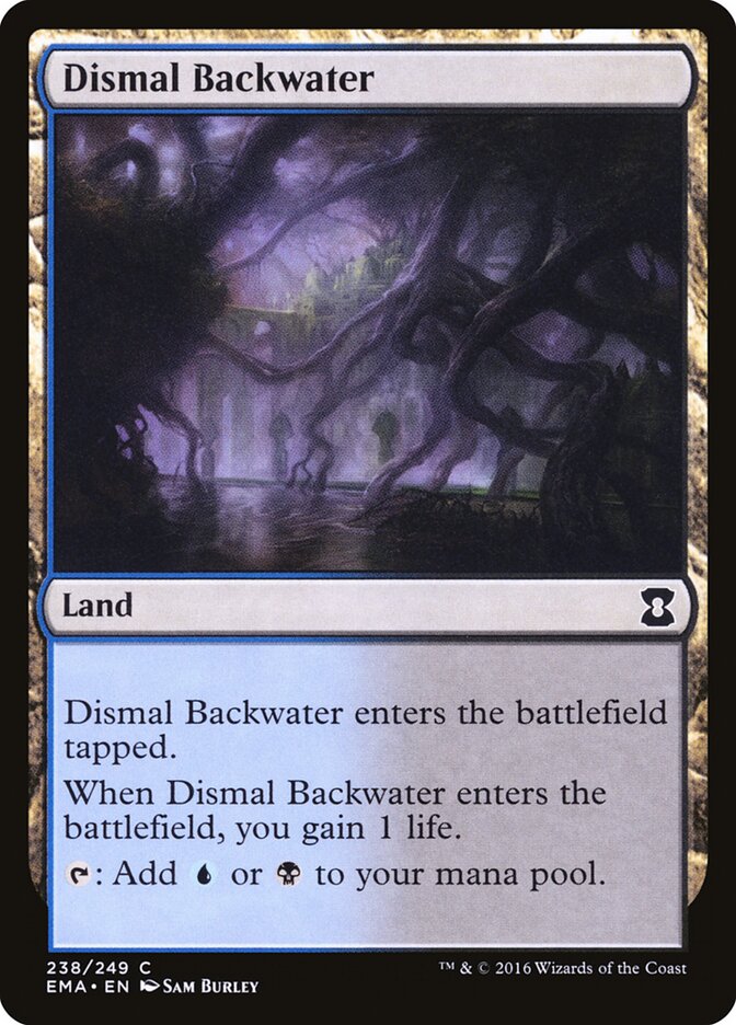 Dismal Backwater (238) - Eternal Masters (EMA)