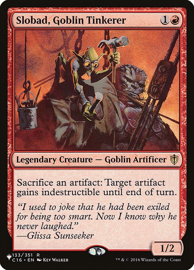 Slobad, Goblin Tinkerer (C16-133) - The List (PLST)