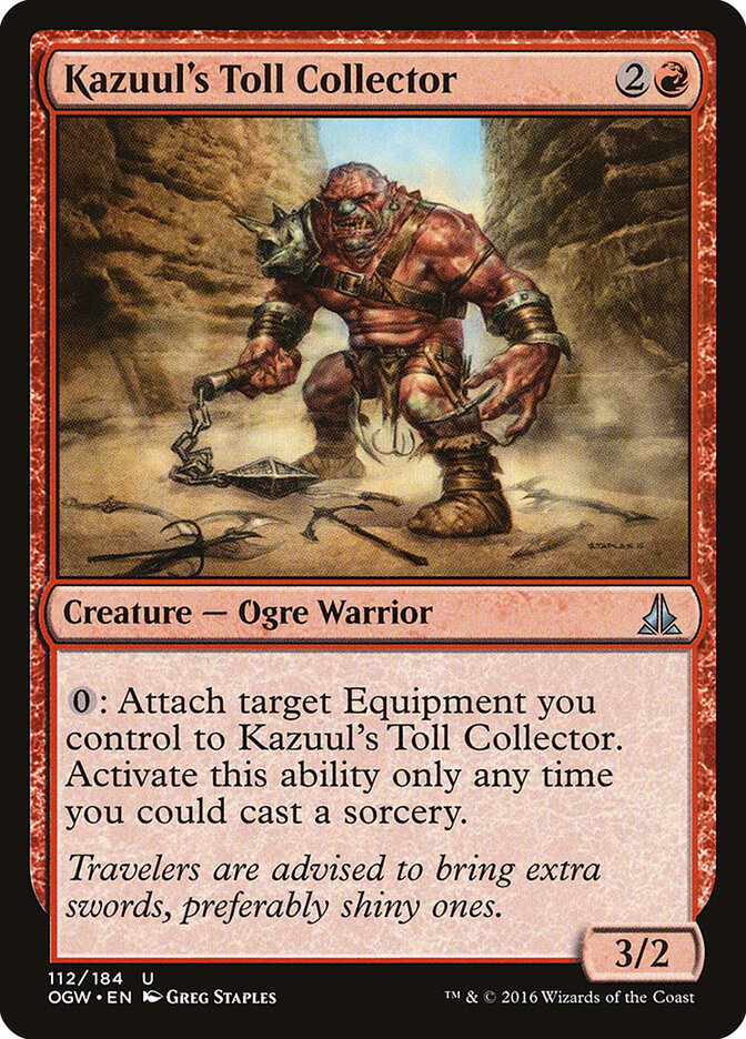 Kazuul's Toll Collector (112) - Oath of the Gatewatch (OGW)