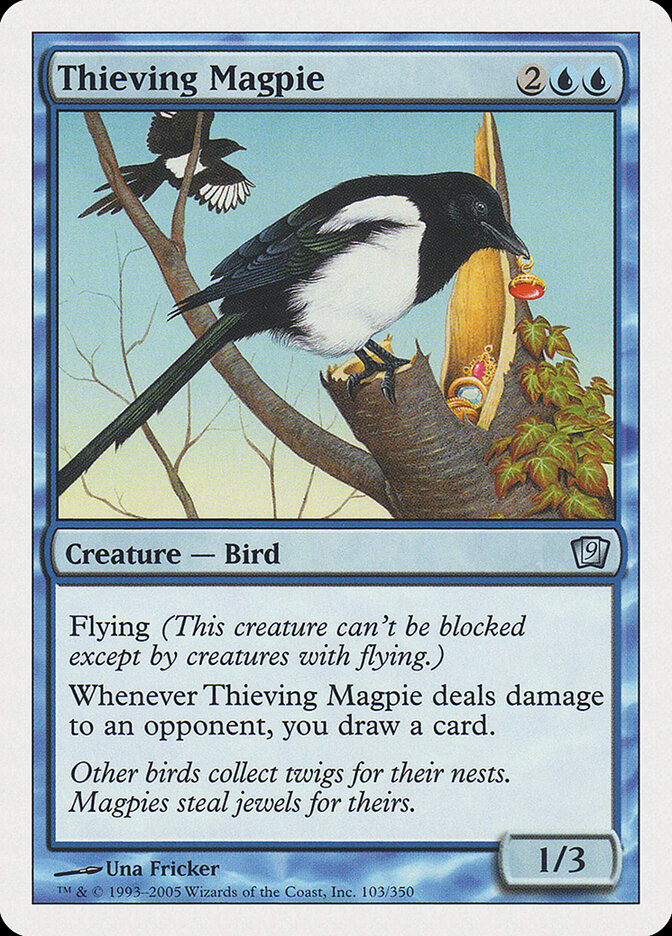 Thieving Magpie (103) - Ninth Edition (9ED)
