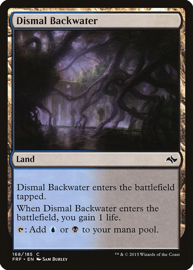 Dismal Backwater (168) - Fate Reforged (FRF)