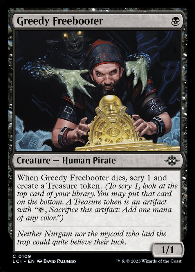 Greedy Freebooter (109) - The Lost Caverns of Ixalan (LCI)