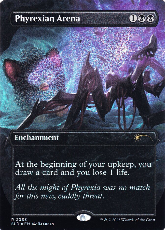 Phyrexian Arena (2333) - Secret Lair Drop (SLD)
