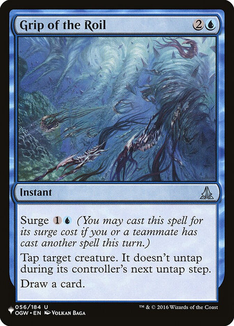 Grip of the Roil (OGW-56) - The List (PLST)