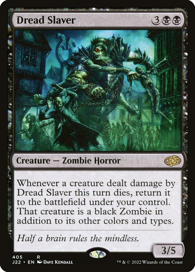 Dread Slaver (405) - Jumpstart 2022 (J22)