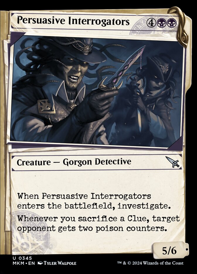 Persuasive Interrogators (345) - Murders at Karlov Manor (MKM)