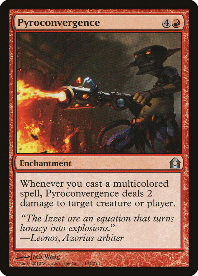 Pyroconvergence (103) - Return to Ravnica (RTR)