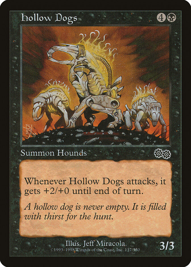 Hollow Dogs (137) - Urza's Saga (USG)
