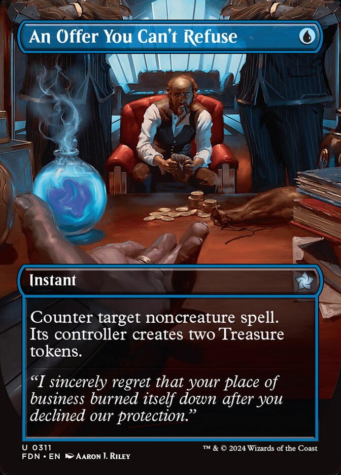 An Offer You Can't Refuse - [Foil, Borderless] Foundations (FDN)