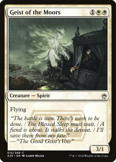 Geist of the Moors (15) - Masters 25 (A25)