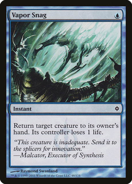 Vapor Snag (48) - New Phyrexia (NPH)