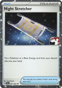 Night Stretcher - 061/064 (Cosmos Holo) (61) - Prize Pack Series Cards