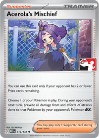 Acerola's Mischief (113) - Prize Pack Series Cards