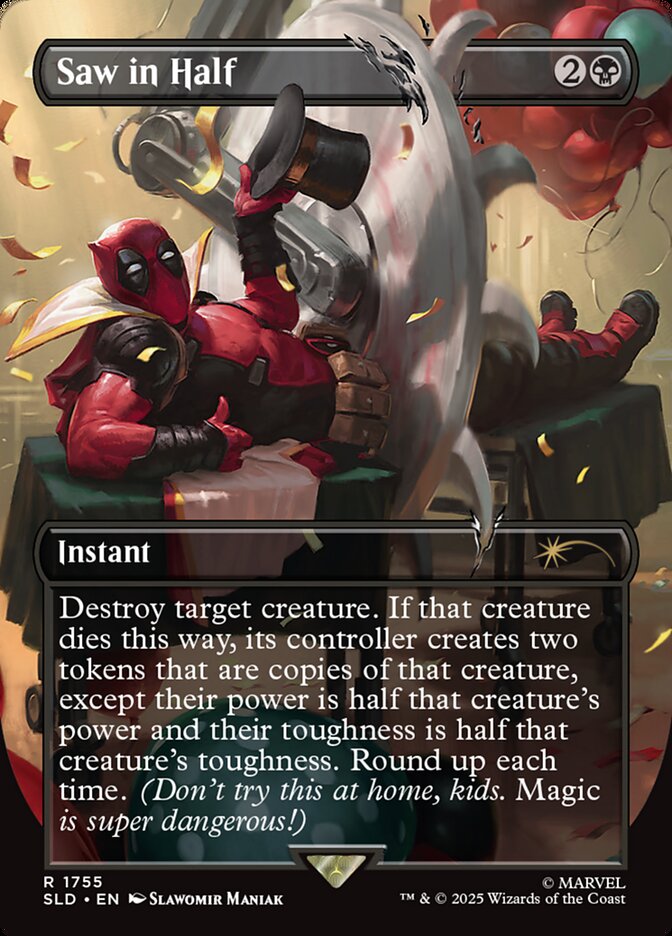 Saw in Half (1755) - Secret Lair Drop (SLD)