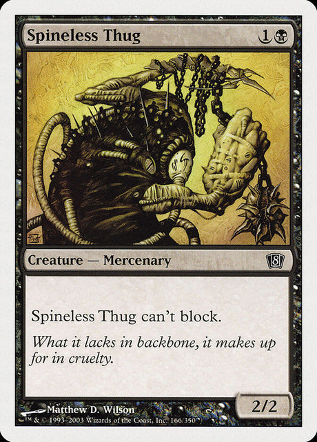 Spineless Thug (166) - Eighth Edition (8ED)