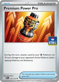 Premium Power Pro - 124/132 (GYM) (124) - Southeast Asia Exclusives (SEA)