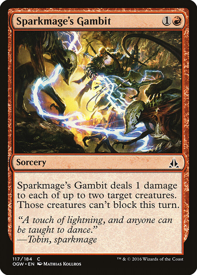 Sparkmage's Gambit (117) - Oath of the Gatewatch (OGW)