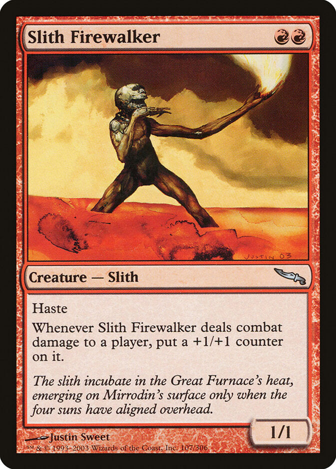 Slith Firewalker (107) - Mirrodin (MRD)