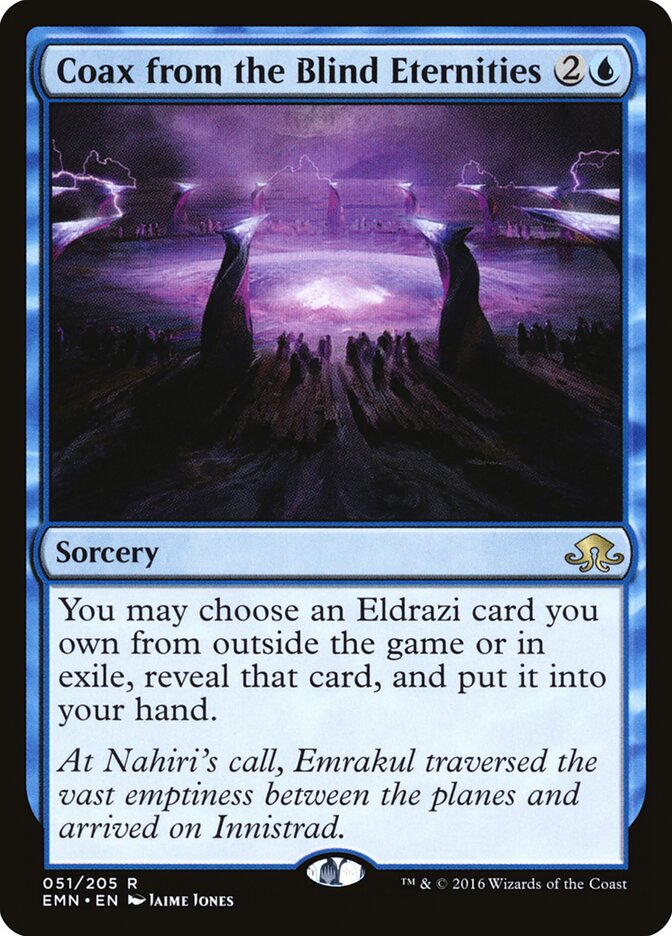 Coax from the Blind Eternities (51) - Eldritch Moon (EMN)