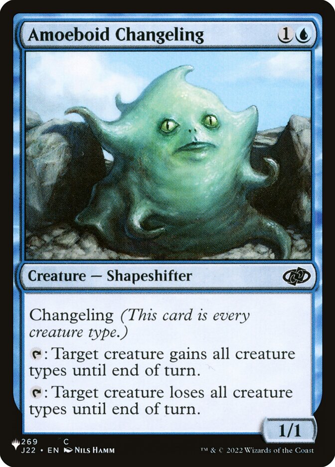Amoeboid Changeling (J22-269) - The List (PLST)