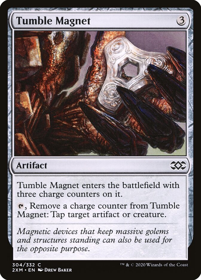 Tumble Magnet (304) - Double Masters (2XM)