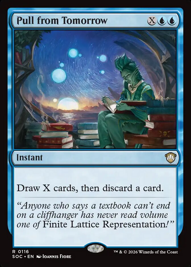 Pull from Tomorrow (116) - Secrets of Strixhaven Commander (SOC)