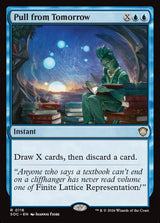 Pull from Tomorrow (116) - Secrets of Strixhaven Commander (SOC)